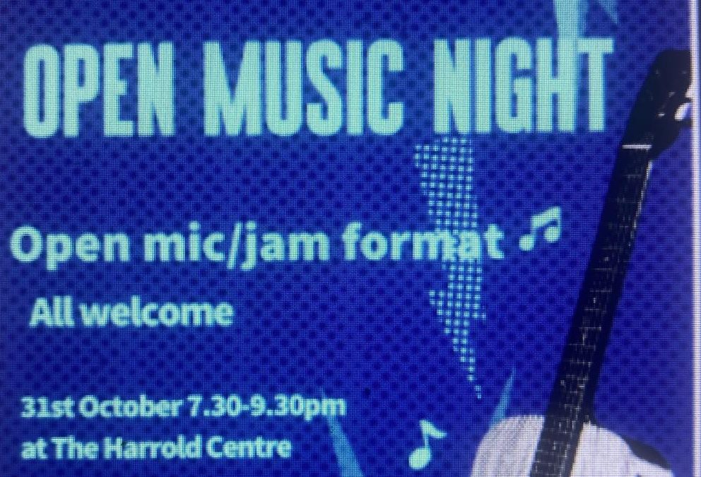 Harrold Open Mic Night/Jamming Session – Friday 31st October